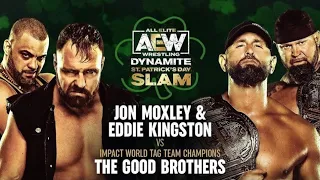 Jon Moxley & Eddie Kingston vs The Good Brothers | AEW DYNAMITE 17_3_2021