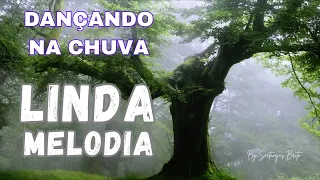 Linda Melodia DANÇANDO NA CHUVA 🌧️