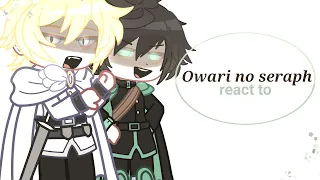 ||Owari no seraph react to|| (1/?)||