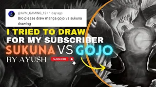 DRAWING FOR MY Subscriber (Gojo vs Sukuna) // BY AYUSH #trending #trendingvideo #challenge #viral