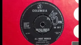 Fuzz Mod - DOWNLINERS SECT - All Night Worker - COLUMBIA DB 7817 UK 1966 Dancer Rufus Thomas