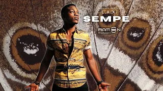 ♫ SEMPE LAX Ramon10635 Kizomba Remix