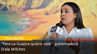 "Para La Guajira quiero vida": gobernadora Diala Wilches