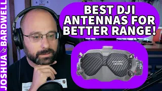 Bardwell's Recommendations For DJI Antennas To Increase Range - FPV Questions