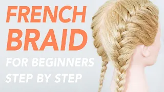 How To French Braid Step by Step For Beginners - Full Talk Through [CC] | EverydayHairInspiration