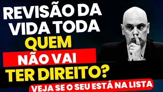 CUIDADO! VEJA QUEM NÃO VAI TER DIREITO À REVISÃO DA VIDA TODA - NÃO CAIA EM GOLPE