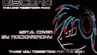 Discord (Tombstone's Remix) - Metal Cover by Rockin'Brony