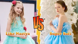 Like Nastya VS Super Sofi Transformation 2024 ★ From Baby To Now