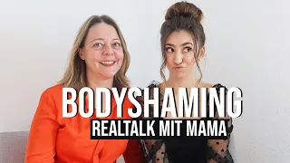 REALTALK mit Mama über BODYSHAMING (unsere Erfahrungen & Tipps) // Folge 1