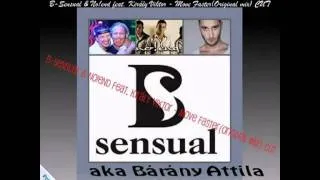 B-Sensual & No!end feat. Király Viktor - Move Faster 2011 (Original mix) - (CUT).