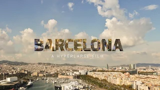 Barcelona - A Hyperlapse Film