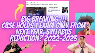 🔴BREAKING NEWS!CBSE 1 EXAM FOR 2022-23|SYLLABUS REDUCED? |SHOCKING #shorts