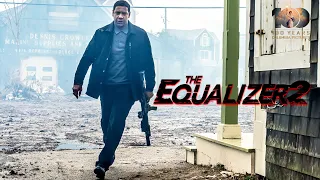 Robert McCall Returns to Unleash Justice | Starring Denzel Washington | The Equalizer 2