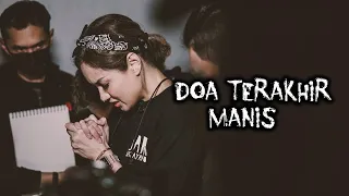 Doa Terakhir Manis – DMS [ Penelusuran ]