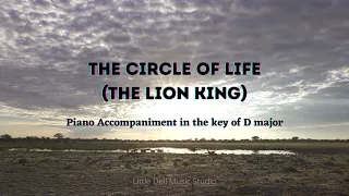 Circle of Life - Piano Accompaniment - key of D major
