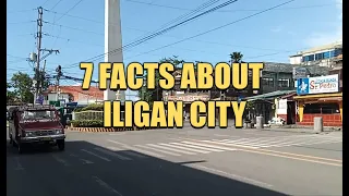 7 Facts About Iligan City