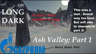 RAW - THE LONG DARK - Ash Canyon - Anglers Den PART 1 (Hesistant Prosoect update)