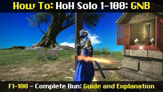 How To: HoH Solo on GNB - Floors 1-100 - "Live Tutorial" (Updated for EW) - 6.21 - Angelus Demonus