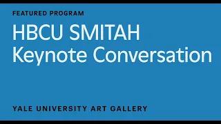HBCU SMITAH Keynote Conversation