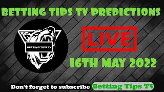 Football betting tips for Today 16/05/2022|Soccer prediction|betting strategy