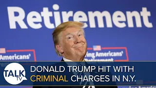 Donald Trump HIT With Criminal Charges In New York