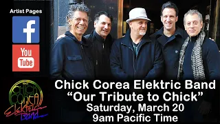 Chick Corea Elektric Band - Our Tribute to Chick