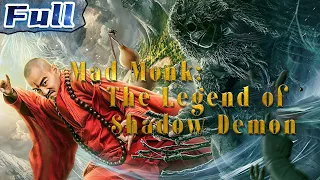 【ENG】Mad Monk: The Legend of Shadow Demon | Costume Movie | Drama | China Movie Channel ENGLISH