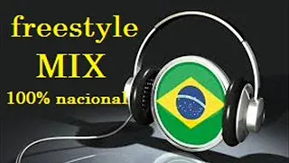 Freestyle mix 100% NACIONAL Funk Melody