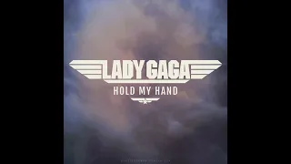 Lady Gaga - Hold My hand (Film Version) Top Gun: Maverick