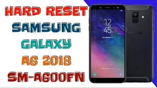 HARD RESET SAMSUNG GALAXY A6 2018 / FORGOT PASSWORD SM-A600FN / A6 2018