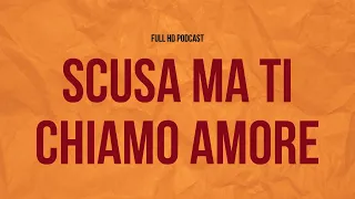 Scusa ma ti chiamo amore (2008) - HD Full Movie Podcast Episode | Film Review