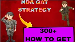 NDA 300+ GAT STRATEGY.. Best Resources for GAT