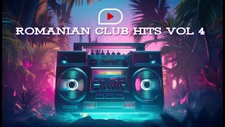 Romanian Club Hits Mix Part 4