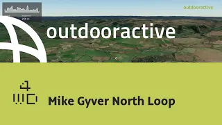 Mike Gyver North Loop