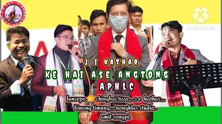 APHLC ..kehai ase angtong....singer chingbai tisso..S.E kathar.....binong timung.