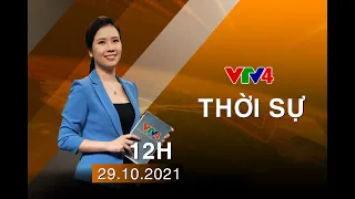 Bản tin thời sự tiếng Việt 12h - 29/10/2021| VTV4