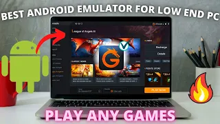 Best android emulator for low end PC 💻 2022 🔥 NEW