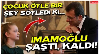 Çocuk öyle bir şey söyledi ki... Ekrem İmamoğlu şaştı, kaldı!