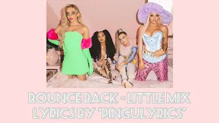 Bounce Back - Little Mix (Confetti Expanded) || Lyrics by PinguLyrics