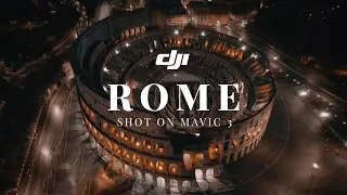 5K Rome Tour with DJI Mavic 3: A Cinematic Short Film