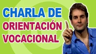 Charla de Orientación Vocacional por Javier Echevarría - Test de Orientación Vocacional