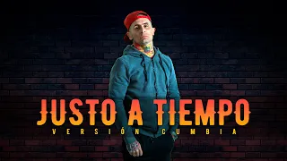 Ke Personajes - Justo a Tiempo (Versión Cumbia)