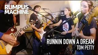 Runnin' Down a Dream (Cover) - Tom Petty - RUMPUS - Family Band / Kids Band / Rock Band
