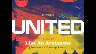 Like an Avalanche (Devoshun's Dubstep Remix) - Hillsong United