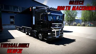 ETS2 | MAN TGA | GREECE-NORTH MACEDONIA | GAMEPLAY |