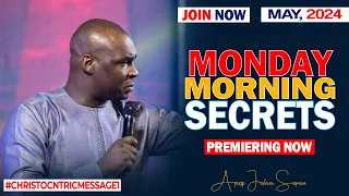 MONDAY SECRETS, 6TH MAY 2024 - APOSTLE JOSHUA SELMAN Commanding Your Morning