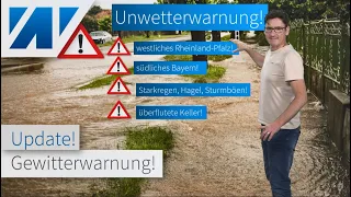 Es geht los: Update Unwetter im Westen und Süden! Lokal Starkregen, Hagel und Sturmböen. Warnung!