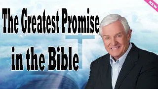 The Greatest Promise in the Bible   Dr  David Jeremiah 2024