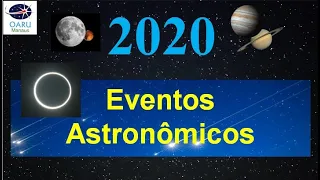 Principais Eventos Astronômicos de 2020 (OARU-034)