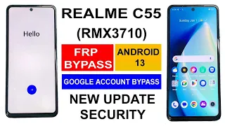 REALME C55 FRP BYPASS ANDROID 13 | REALME C55 (RMX3710) GOOGLE LOCK BYPASS | REALME C55 FRP UNLOCK |